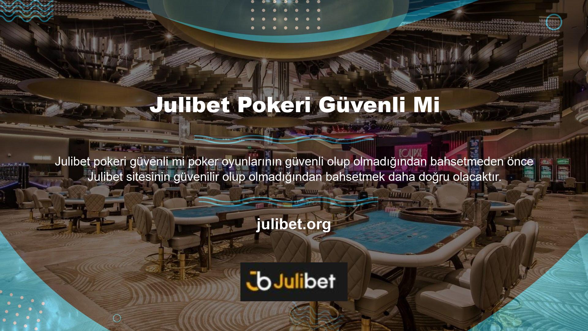 Bir Julibet pokeri güvenli mi bahis sitesinin bu konudaki güvenilirliği, sunduğu oyunları ve bahis seçeneklerini doğrudan etkiler