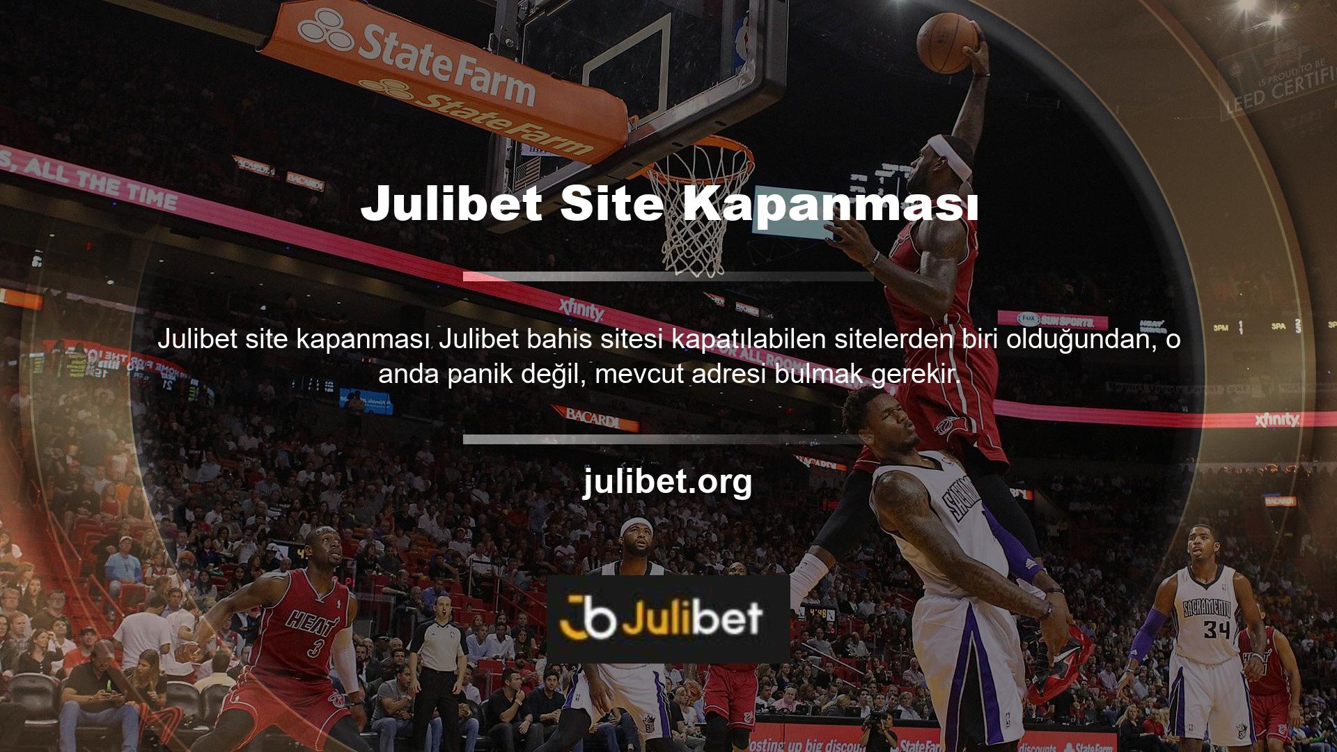 Julibet kullanıcı sorununu açmıyor, Julibet sitesine giriş yapamıyorum, bu bariyer açısından param var mı? Değilse, en önemli şey yeni adresi bulmaktır