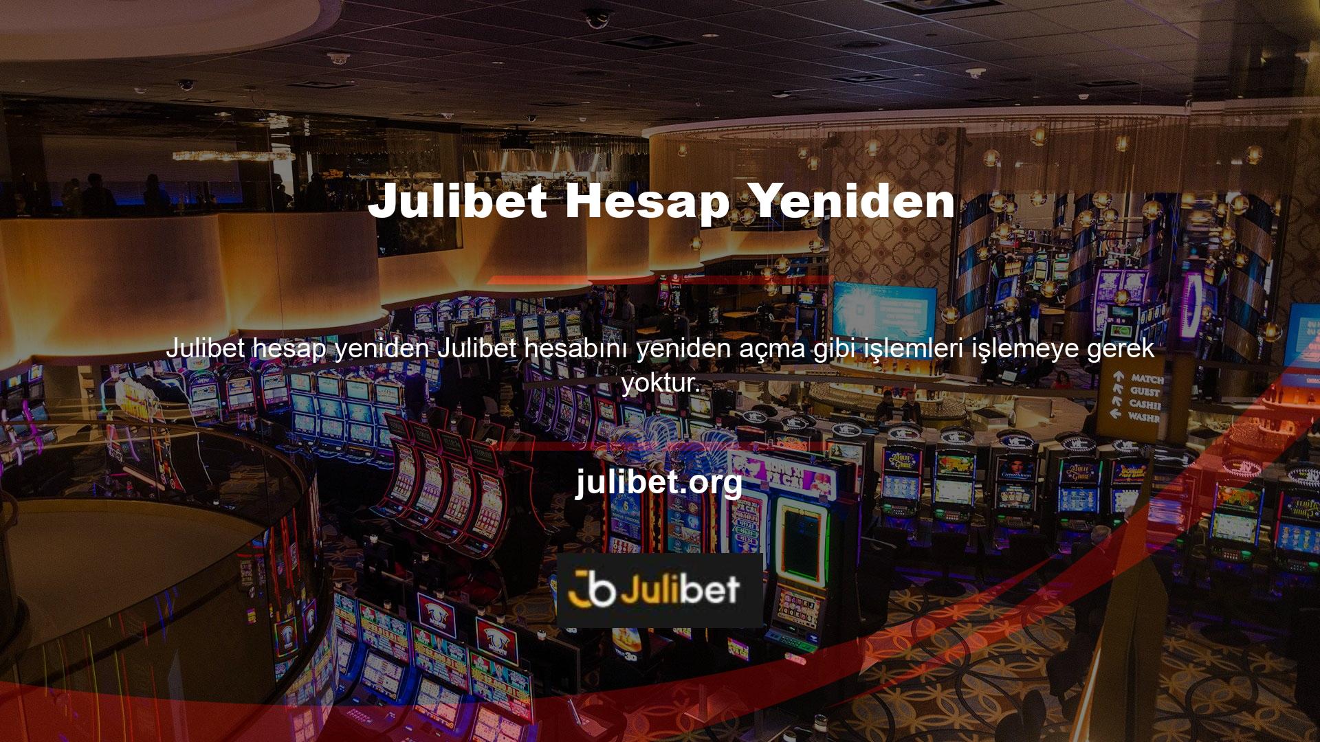 Julibet hesap açılışı güvenilirdir