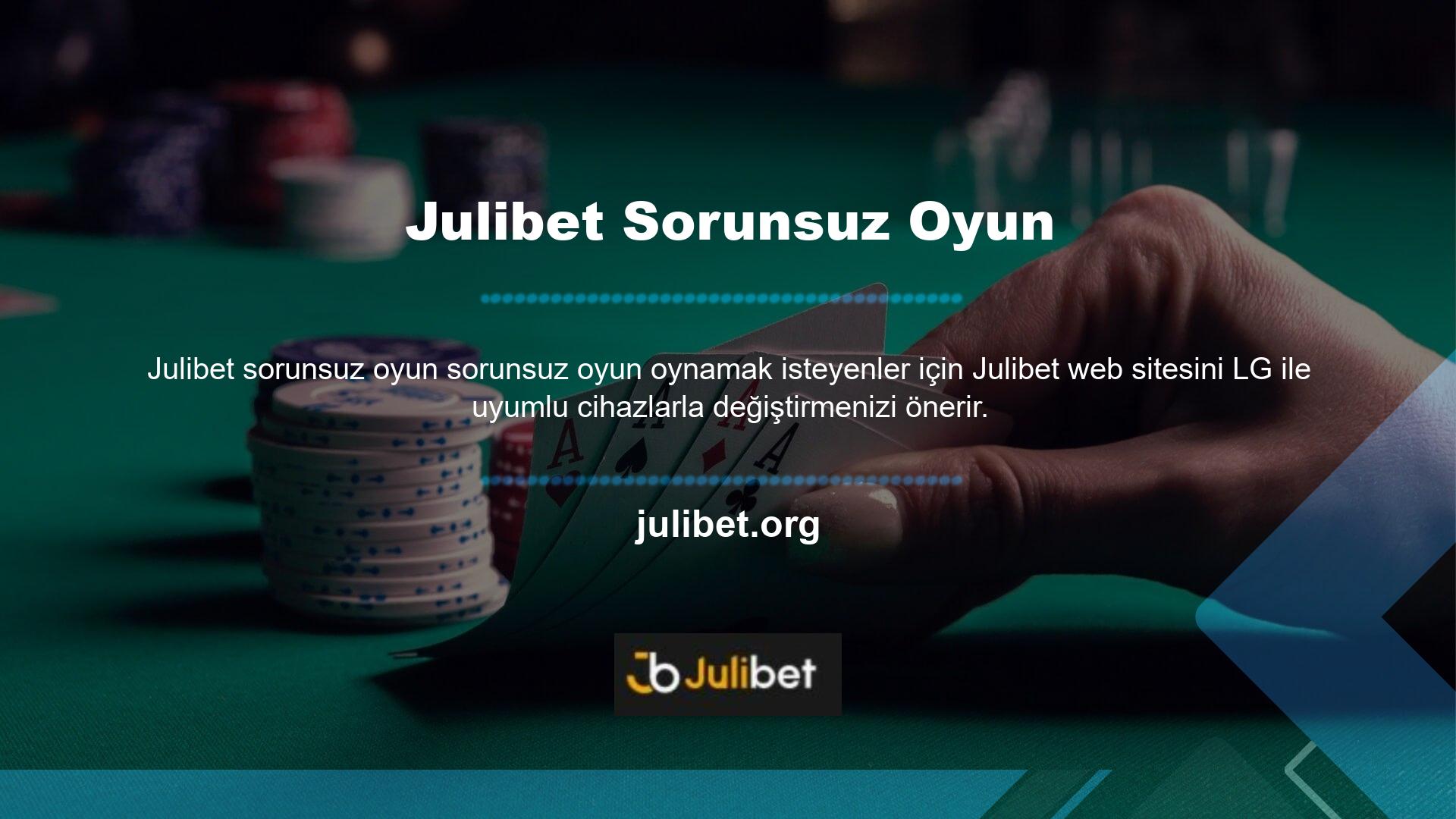 Canlı casino oyunları oynamak için Julibet giriş yapmanız gerekir